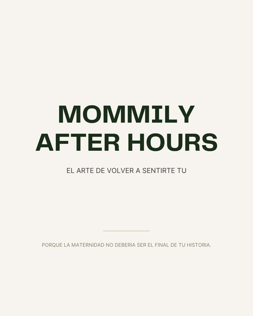 MOMMILY AFTER HOURS
